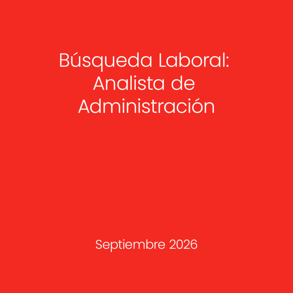 Búsqueda Laboral: Analista de Administración